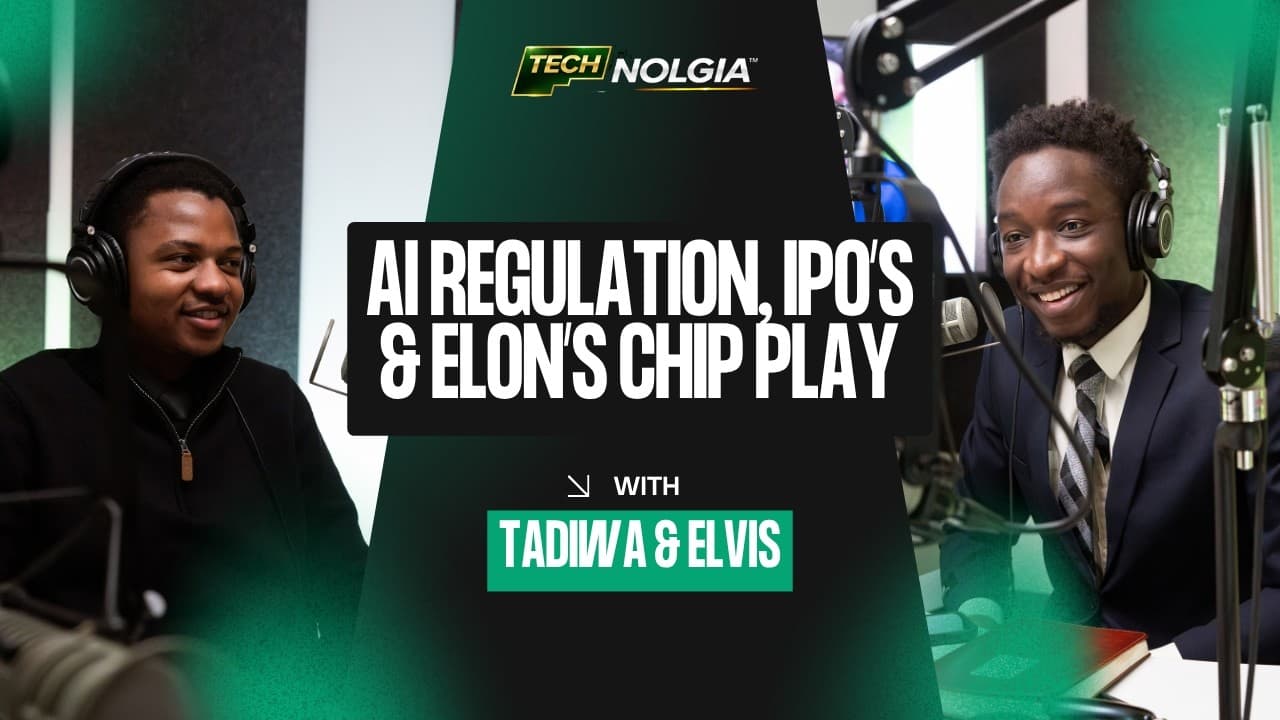 AI Regulation, IPOs & Elon's Chip Play — Off the Cuff | TechNologia Talks